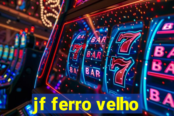 jf ferro velho